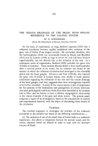 The Venous Drainage of the Brain, with Special Reference to the Galenic System