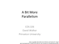 A Bit More Parallelism