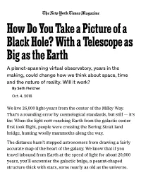 How Do You Take a Picture of a Black Hole? with a Telescope As Big As the Earth