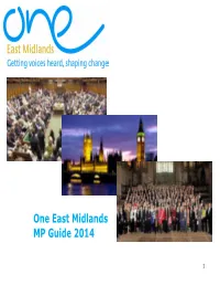 One East Midlands MP Guide 2014