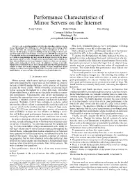 Performance Characteristics of Mirror Servers on the Internet Andy Myers Peter Dinda Hui Zhang Carnegie Mellon University