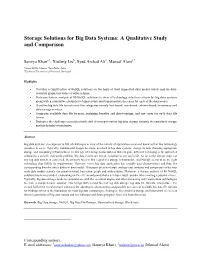 Storage Solutions for Big Data Systems: a Qualitative Study and Comparison