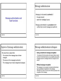 Message Authentication Aspects of Message Authentication Message
