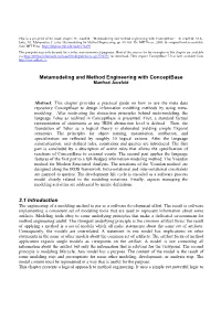 Metamodeling and Method Engineering with Conceptbase”