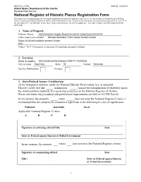 National Register of Historic Places Registration Form This Form Is for Use in Nominating Or Requesting Determinations for Individual Properties and Districts