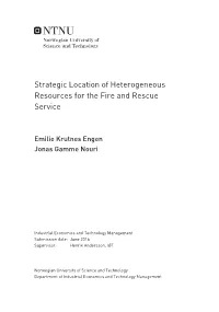 Strategic Location of Heterogeneous Resources for the Fire and Rescue Service