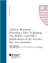 Chinese Regional Planning Under Xi Jinping: the Politics and Policy Implications of the Greater Bay Area Initiative