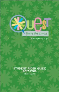 Student Rider Guide 2017-2018 Effective July 2017 the Right Way to Go