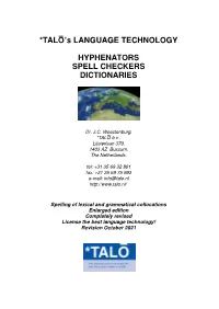*TALO–'S LANGUAGE TECHNOLOGY HYPHENATORS SPELL