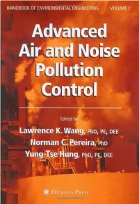 Advanced Air and Noise Pollution Control VOLUME 2 HANDBOOK of ENVIRONMENTAL ENGINEERING