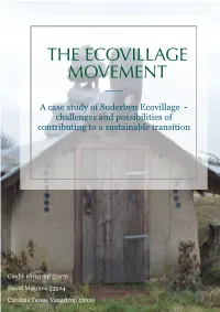 THE ECOVILLAGE MOVEMENT ——- a Case Study of Suderbyn Ecovillage - Challenges and Possibilities of Contributing to a Sustainable Transition
