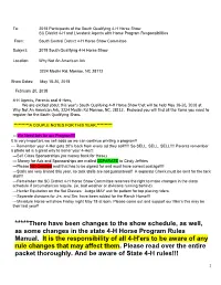 There Have Been Changes to the Show Schedule, As Well, As Some Changes in the State 4-H Horse Program Rules Manual