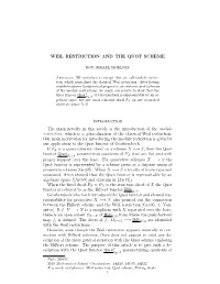 WEIL RESTRICTION and the QUOT SCHEME Introduction the Main