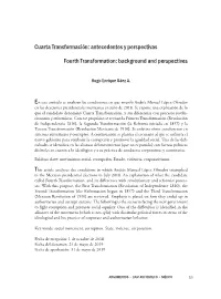 Cuarta Transformación: Antecedentes Y Perspectivas Fourth Transformation: Background and Perspectives