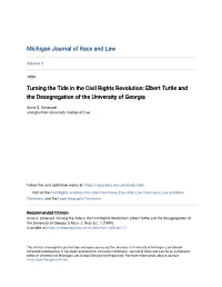 Turning the Tide in the Civil Rights Revolution: Elbert Tuttle and the Desegregation of the University of Georgia