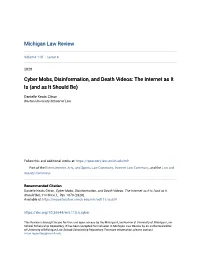 Cyber Mobs, Disinformation, and Death Videos: the Internet As It Is (And As It Should Be)