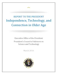 Independence, Technology, and Connection in Older Age