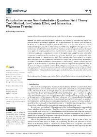 Perturbative Versus Non-Perturbative Quantum Field Theory: Tao’S Method, the Casimir Effect, and Interacting Wightman Theories