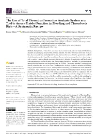 The Use of Total Thrombus Formation Analysis System As a Tool to Assess Platelet Function in Bleeding and Thrombosis Risk—A Systematic Review