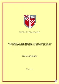 Development of Line Width and Type Control of 2D Cad Software Based on Iso Technical Drawing Standard