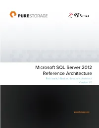 Microsoft SQL Server 2012 Reference Architecture Rob \Barkz\ Barker, Solutions Architect Version 1.0 Version 1.0