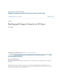 Building and Using a Character in 3D Space Shasta Bailey
