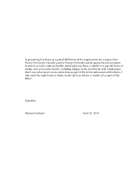 In Presenting This Thesis As a Partial Fulfillment of the Requirements for A