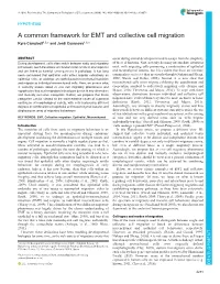 A Common Framework for EMT and Collective Cell Migration Kyra Campbell1,2,* and Jordi Casanova1,2,*
