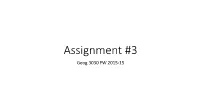 Assignment #3 Geog 3030 FW 2015-15 Geog 3010 FW 14-15 Assignment #3