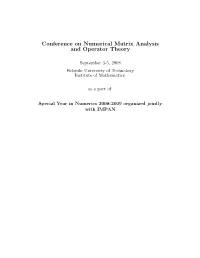 Conference on Numerical Matrix Analysis and Operator Theory