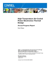 High Temperature Air-Cooled Power Electronics Thermal Design Annual Progress Report Scot Waye