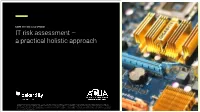 IT Risk Assessment – a Practical Holistic Approach