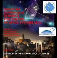 Second IAA Conference on DYNAMICS and CONTROL of SPACE SYSTEMS 2014