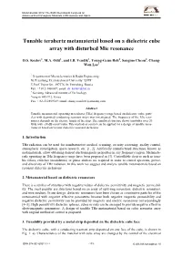 Tunable Terahertz Metamaterial Based on a Dielectric Cube Array with Disturbed Mie Resonance