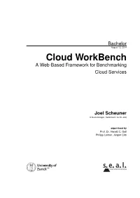 Cloud Workbench a Web-Based Framework for Benchmarking Cloud Services