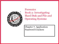 Forensics Book 2: Investigating Hard Disk and File and Operating Systems