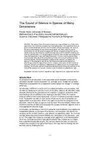 The Sound of Silence in Spaces of Many Dimensions
