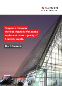 This Is Suntech. Imagine a Company That Has Shipped Solar Panels