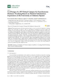Co-Design of a 3D Virtual Campus for Synchronous Distance Teaching Based on Student Satisfaction: Experience at the University of Almería (Spain)