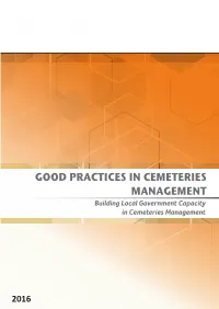 GOOD PRACTICES in CEMETERIES MANAGEMENT Building Local Government Capacity in Cemeteries Management