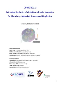 CPMD2011: Extending the Limits of Ab Initio Molecular Dynamics for Chemistry, Materials Science and Biophysics