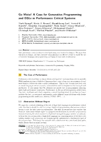 Generative Programming and Dsls in Performance Critical Systems