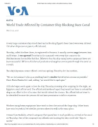 World Trade a Ected by Container Ship Blocking Suez Canal
