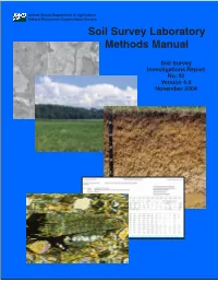 Soil Survey Laboratory Methods Manual Is to Document Methodology and to Serve As a Reference for the Laboratory Analyst