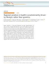 Regional Variation in Health Is Predominantly Driven by Lifestyle Rather Than Genetics