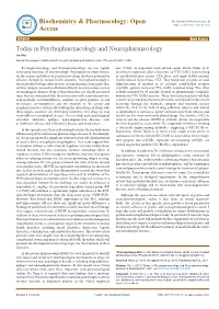Today in Psychopharmacology and Neuropharmacology Jie Wu* Barrow Neurological Institute and St