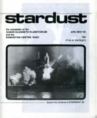 The Newsletter of the QUEEN ELIZABETH PLANETARIUM and the EDMONTON CENTRE, RASC APR.Lmay 82 (Free at Starnight)