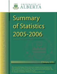 February 2006 UNIVERSITY of ALBERTA SUMMARY of STATISTICS - ACADEMIC YEAR 2005/2006 DECEMBER 1, 2005