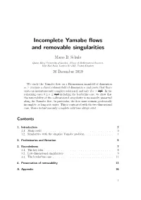 Incomplete Yamabe Flows and Removable Singularities