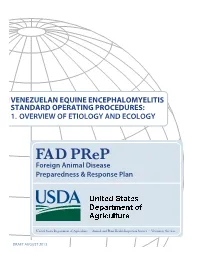 Venezuelan Equine Encephalomyelitis Standard Operating Procedures: 1. Overview of Etiology and Ecology